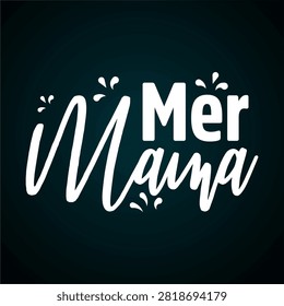 Mer mama typography with water splash accents t-shirt