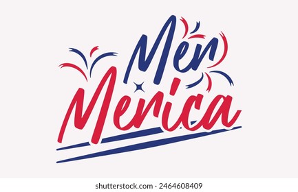 Mer Merica - Diseño de camisetas del 4 de julio, Diseño de tipografía, Descarga ahora para su uso en camisetas, Taza, Libro y funda de almohada. 4 de julio Paquete.