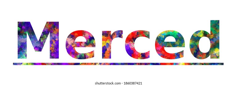 Merced. Colorful typography text banner. Vector the word merced california design