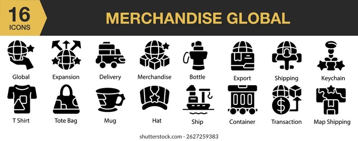 Merchandise Conjunto sólido global. Inclui mercadorias, global, entrega, entrega, negócios, frete e muito mais. Coleção vetorial de ícones sólidos.