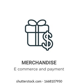 Merchandise outline vector icon. Thin line black merchandise icon, flat vector simple element illustration from editable e commerce and payment concept isolated stroke on white background