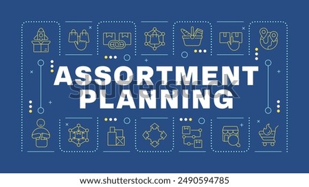 Merchandise planning dark blue word concept. Retail strategies. Marketing. Customer behavior. Horizontal vector image. Headline text surrounded by editable outline icons