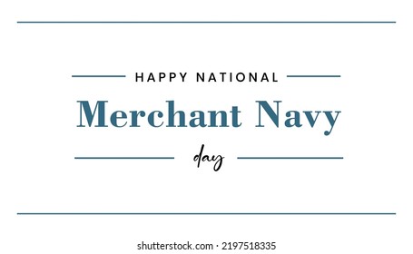 Merchant Navy Day. Holiday concept. Template for background, banner, card, poster, t-shirt with text inscription