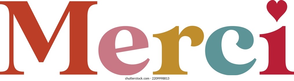 Merci. Artwork for a tshirt. Typography decorative fonts vintage concept. Inspirational slogan print with hippie for graphic tee or logo. Vector illustration.