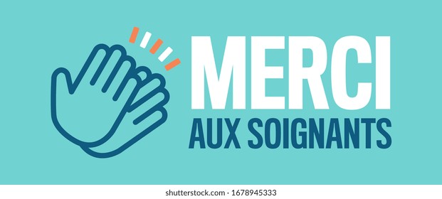 Merci aux soignants, thank you to the caregivers in French language
