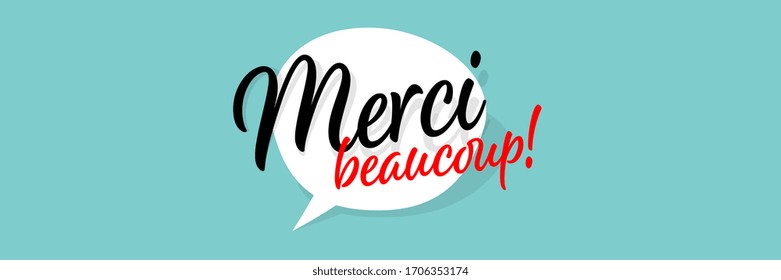 Merci beaucoup, Thank you very much in French language