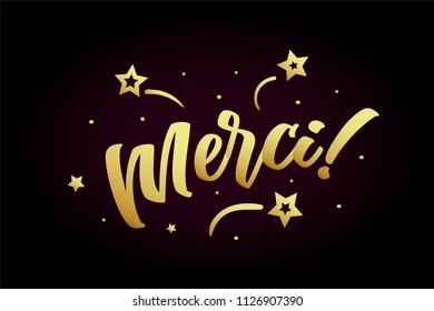 Merci card, banner. Beautiful greeting poster with calligraphy gold text word ribbon star, hand drawn design elements. Handwritten modern brush lettering on a black background isolated vector