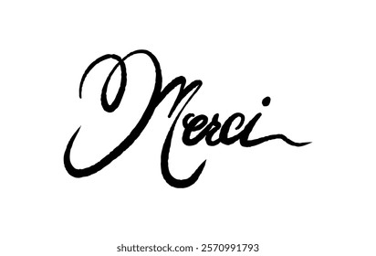 Merci card. Hand drawn thank you quote. Modern brush calligraphy. Isolated on white background