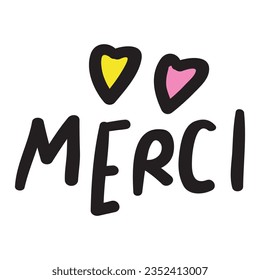 Merci. French language. Thank you in English. Vector design. Lettering.