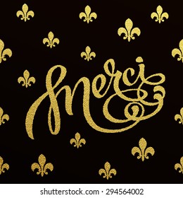 Merci - gold glittering lettering design with traditional french pattern