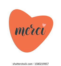 Merci greeting thankful calligraphy text on red heart  vector illustration