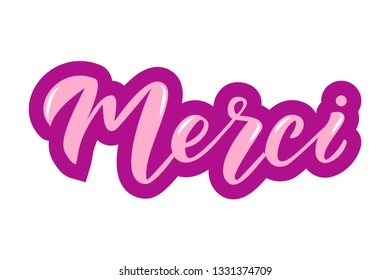 Merci hand lettering phrase. Thank you in French. Modern brush calligraphy. Design print for sticker, banner, poster, magazines, cafe. Vector illustration on background. 
