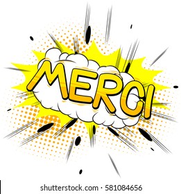 Merci - Thank You in French - Comic book style word.