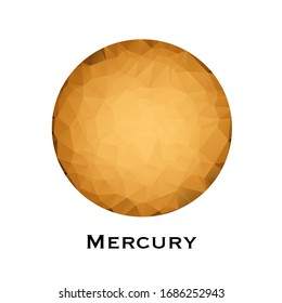 Mercury. Triangle polygonal mercury in solar system planet. Polygon design. Low polygon vector illustration with white background. 