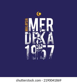 MERDEKA MALAYSIA means Malaysia Independence Day. Its held every year since 1957 until now.