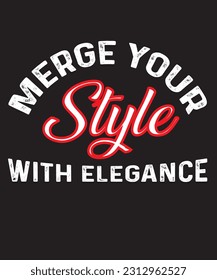 Merge Your Style With Elegance Typography Design