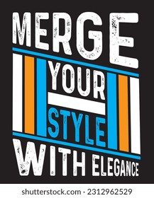 Merge Your Style With Elegance Typography Design