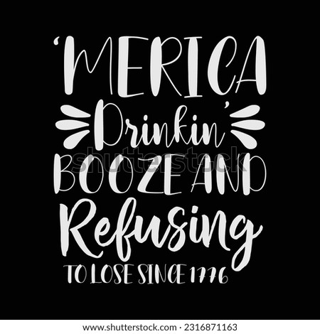 Merica drinkin booze refusing to lose