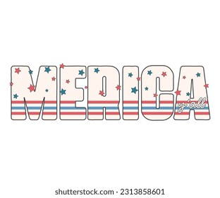 Merica, USA Independence Day, This Vintage patriotic design can be print on T-Shirt, Mug, sticker and so many apparel clothing Items. 