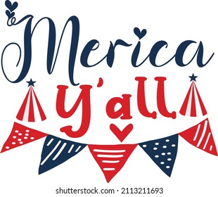 Merica Y'all T-Shirt, 4th Of July Tee, Independence Day Clothing, Fourth Of July Shirt, Merica Tops, America Freedom Tanks,