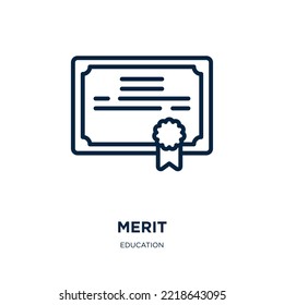 merit icon from education collection. Thin linear merit, achievement, honor outline icon isolated on white background. Line vector merit sign, symbol for web and mobile