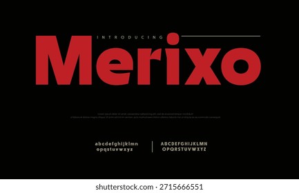 Merixo Creative modern alphabet display font vector. Unique trendy typography style