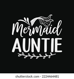 Mermaid Auntie Funny Aunt Women Family Matching Birthday