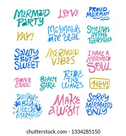 Mermaid birthday party hand drawn lettering set. Stylized multicolor phrases, slogans collection. Positive quote isolated cliparts. Flat design typography. Poster, banner, t-shirt carton element