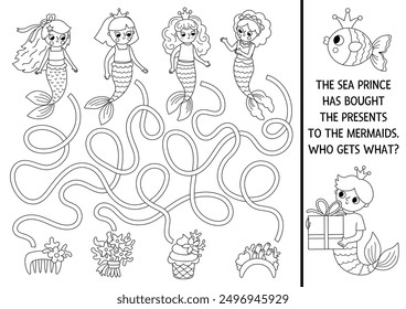 Mermaid black and white maze for kids with price giving presents. Marine preschool printable activity. Fairytale ocean kingdom labyrinth game, coloring page. Worksheet with sea princess, headband