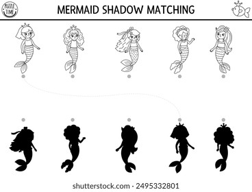 Mermaid black and white shadow matching activity with sea princesses. Fairytale ocean kingdom line puzzle. Find correct silhouette printable worksheet, game. Marine coloring page for kids