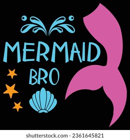 Mermaid Bro Birthday T-shirt Design
