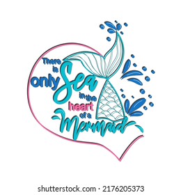 Mermaid card with hand drawn sea elements and lettering. Inspirational quote about the sea. Mythical creatures