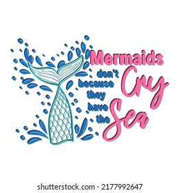 Mermaid card with hand drawn sea elements and lettering. Inspirational quote about the sea. Mythical creatures