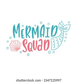 Mermaid cartoon vector illustration. Summer inspirational lettering phrase. Hand drawn greeting card with tail, shell, fishes. Beach girl design. Marine magical clipart. Typography print template.