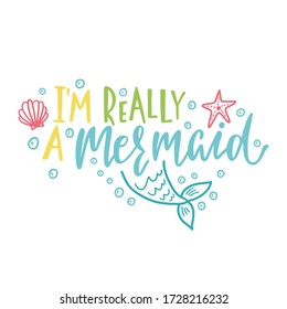 Mermaid cartoon vector illustration. Summer inspirational lettering phrase. Hand drawn greeting card with tail, shells. Beach girl design. Marine magical clipart. Typography print template.