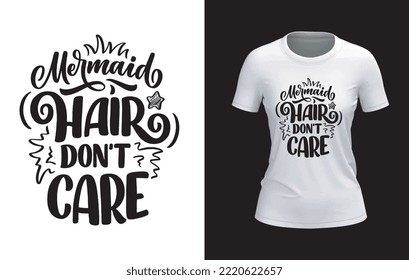 El pelo de sirena no le importa el diseño de camisetas para mujeres