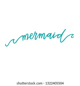 Mermaid hand lettering