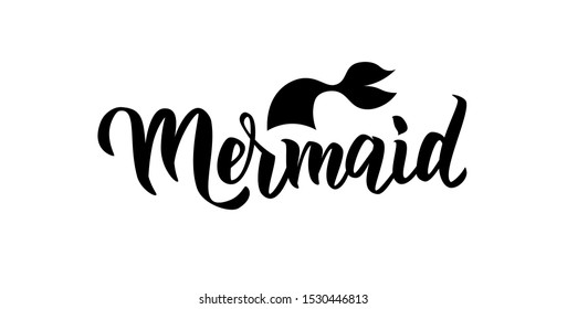 Mermaid hand lettering text. Good for t-shirt design, birthday party, greeting card, party invitation, logo, badge, patch, icon, banner template. Vector illustration. 