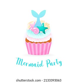 Mermaid party card. Illustrations of birthday cupcake decorated with cream, pearl sprinkles and mermaid tail. Vector 10 EPS.