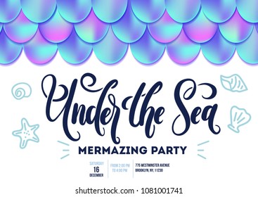 Mermaid Party invitation card with holographic scales, seashell and lettering. Colorful design template for birthday, anniversary, summer party etc. Summer vector sea elements with fish scales and doo