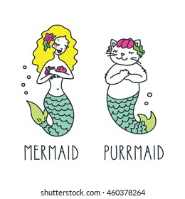 Mermaid and purrmaid. Doodle vector illustration of beautiful mermaid and cute cat-mermaid. Can be used for t-short print, poster or card