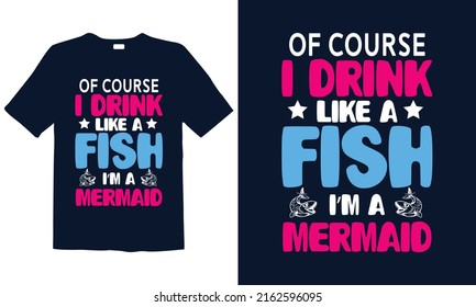 Mermaid slogan print-ready illustration design for fashion graphics, t-shirt prints, posters, stickers, decor elements, t-shirts, and prints. Funny hand drawn
lettering quote about the mermaid. 