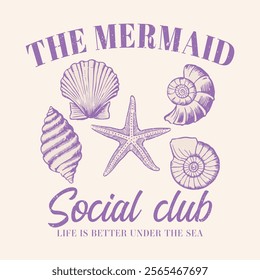 The mermaid social club, Shell collector vintage seashell t-shirt design vector image, Poster. Octopus, crab, shells, jellyfish, seahorse. Typography, vintage. Set of vector illustrations. t-shirt 