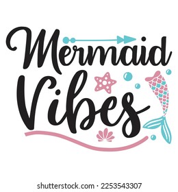 plantilla de impresión de camisetas de mermaid vibes