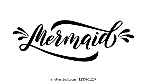 Mermaid word with splash. Cute handwritten text mermaid drops graphic print for tee, shirt, poster Vector illustration. Black summer script quote on white background Modern calligraphy Girls design