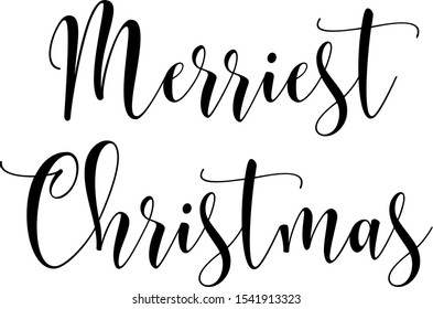 Merriest Christmas season's greetings vector written with an elegant and modern typography.