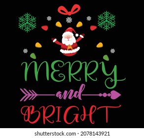 Merrry and Bright T shirt design