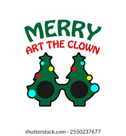 Merry art the clown sunglasses scene movies tee shirt design. Merry christmas design For clothing, t shirt, sticker, etc