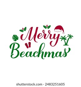 Merry Beachmas calligraphy hand lettering isolated on white. Christmas in July.  Summer holiday quote. Vector template for typography poster, banner, sticker, shirt design etc.