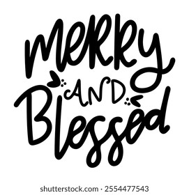 merry and blessed merry christmas black vector graphic design and cut file